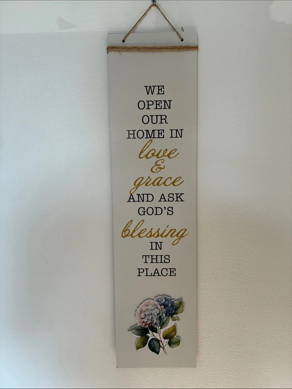 NWT- We Open Our Home In Love & Grace And Ask God’s Blessing In This Place Sign